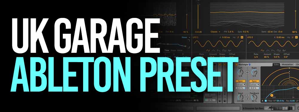 UK Garage Drum Kit FREE Download   UK Garage Ableton Presets 